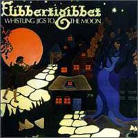 Flibbertigibbet : Whistling Jigs to the Moon